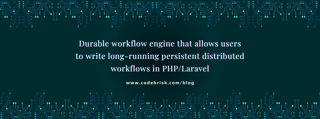 A Durable Workflow Engine in PHP Powered by Laravel Queues